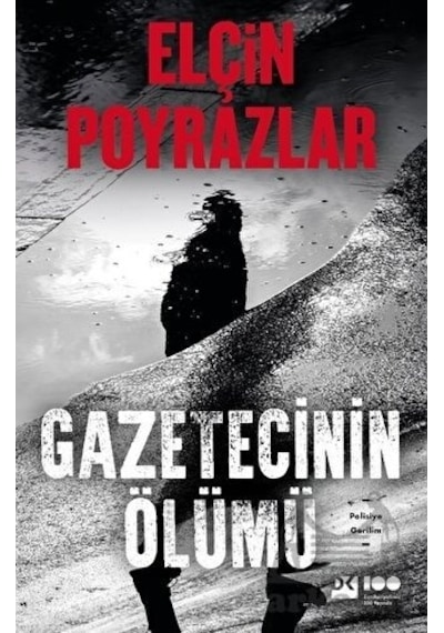 Gazetecinin Ölümü - Elçin Poyrazlar - Doğan Kitap