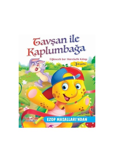 Tavşan ile Kaplumbağa - Eğlenceli Bir Hareketli Kitap 3 Boyutlu- Yumurcak Yayınları