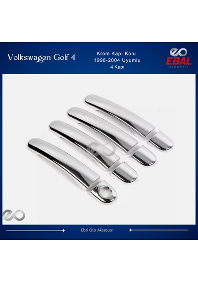 Ebal Otomotiv VW Golf 4 Krom Kapı Kolu 4 Kapı 1998-2004 arası P.Çelik