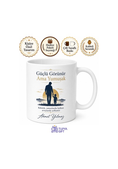 Güçlü Görünür Ama Yumuşak Baba Yazılı Kupa Bardak Babalar Günü Hediye Beyaz / Çok Renkli