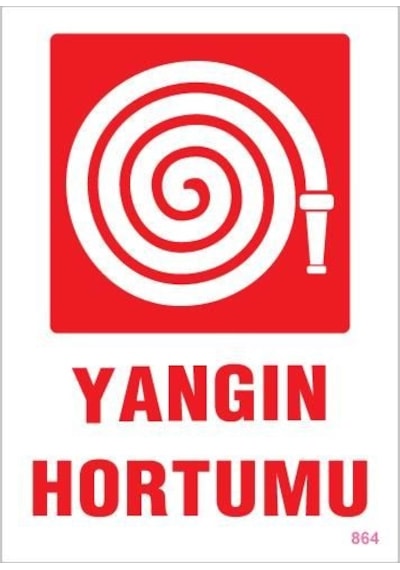 Yangın Dolabı & Hortumu Yangın Hortumu Uyarı Levhası 25x35 Kod:864