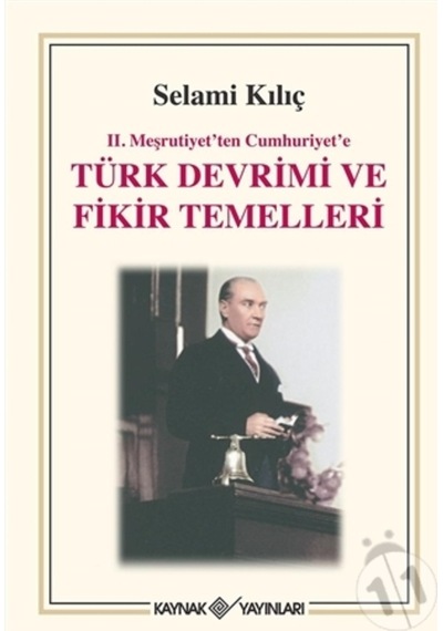 2. Meşrutiyet’Ten Cumhuriyet’E Türk Devrimi Ve Fikir Temelleri
