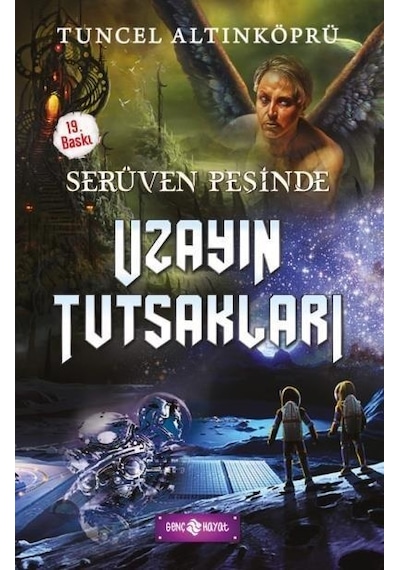 UzayınTutsakları-Serüven Peşinde - Tuncel Altınköprü - Genç Hayat