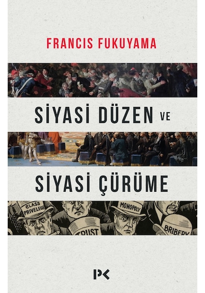 Siyasi Düzen Ve Siyasi  Çürüme