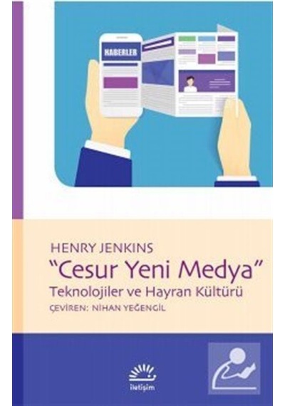 Cesur Yeni Medya / Henry Jenkins