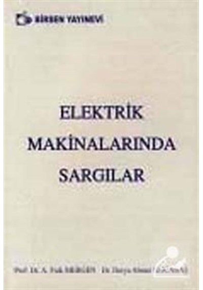 Elektrik Makinalarında Sargılar / A. Faik Mergen