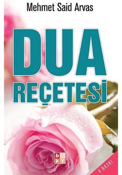 Dua Reçetesi - Mehmet Sait Arvas - Babıali Kültür