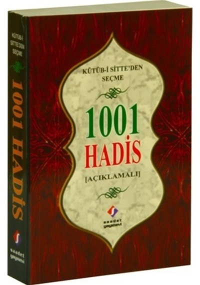 Kütübi Sitteden Seçme 1001 Hadis Açıklamalı