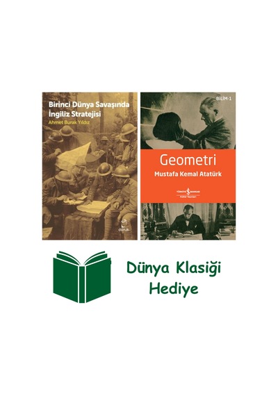 Birinci Dünya Savaşında İngiliz Stratejisi + Geometri + Dünya Klasiği Hediye