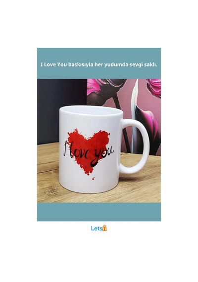 I Love You Tasarımlı Porselen Kupa Bardak Çok Renkli