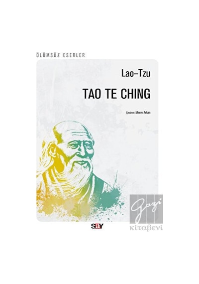 Tao Te Ching Yol ve Erdemin Kitabı - Lao Tzu - Say Yayınları