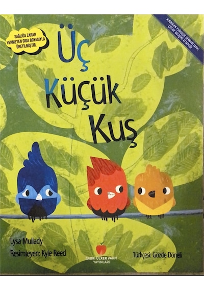 Üç Küçük Kuş Sabri Ülker Vakfı Yayınları