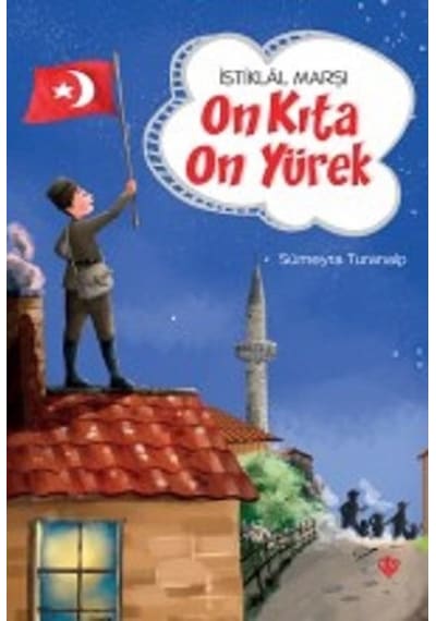 İstiklal Marşı-On Kıta On Yürek - Sümeyra Turanalp - Türkiye Diyanet Vakfı Yayınları