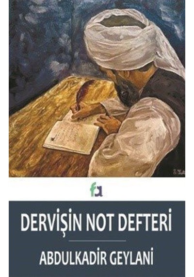Dervişin Not Defteri / Şeyh Abdulkadir Geylani