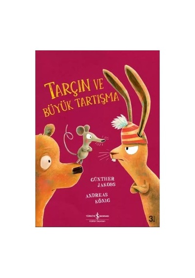 Tarçın Ve Büyük Tartışma - Eğlenceli Hikaye