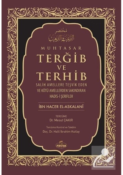 Muhtasar Terğib ve Terhib (Ciltli) / İbn Hacer el-Askalani
