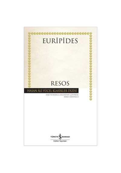 Resos  - Hasan Ali Yücel Klasikleri  - Euripides  - İş Bankası Kültür Yayınları
