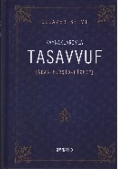 Kaynaklarıyla Tasavvuf / Adab - Mürşit - Hizmet - Ccgx-878788