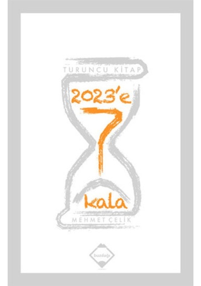 2023 E 7 Kala Mehmet Çelik Buzdağı Yayınları 9786056685811