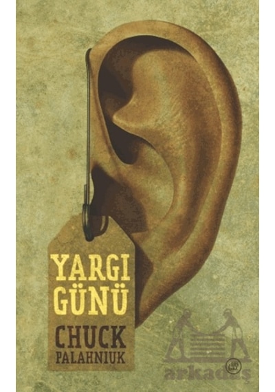 Yargı Günü Düşbaz Chuck Palahniuk