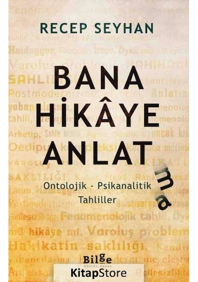 Bana Hikaye Anlat-ma - Recep Seyhan - Bilge Kültür Sanat