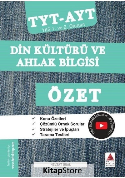 Tyt Ayt Din Kültürü ve Ahlak Bilgisi Özet-Yks 1. ve 2. Oturum .