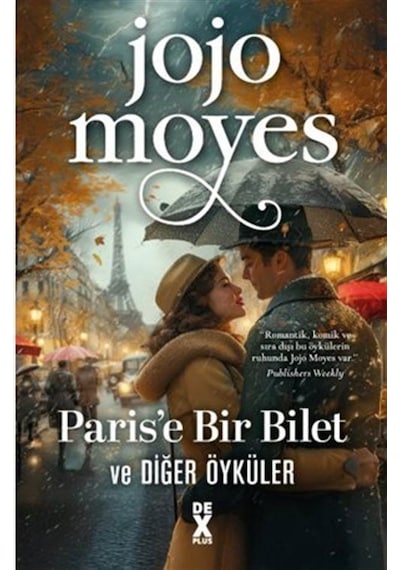 Paris'e Bir Bilet Ve Diğer Öyküler / Jojo Moyes