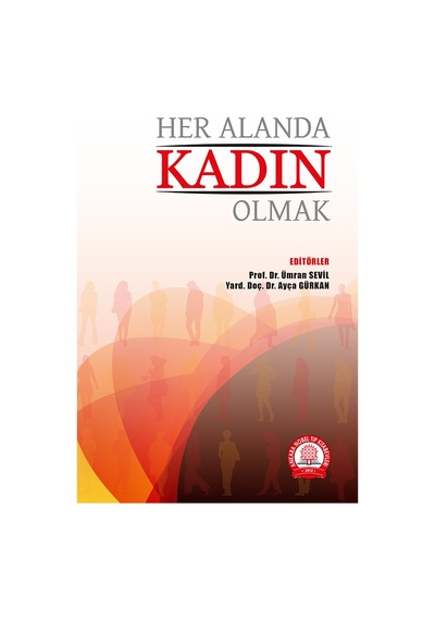 Her Alanda Kadın Olmak