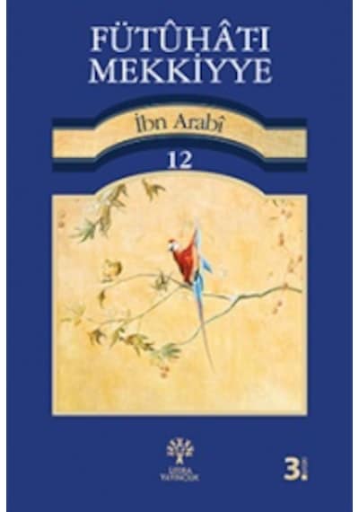 Fütuhat-ı Mekkiyye İbn Ababi 12 - Muhyiddin İbnü'l Arabi - Litera