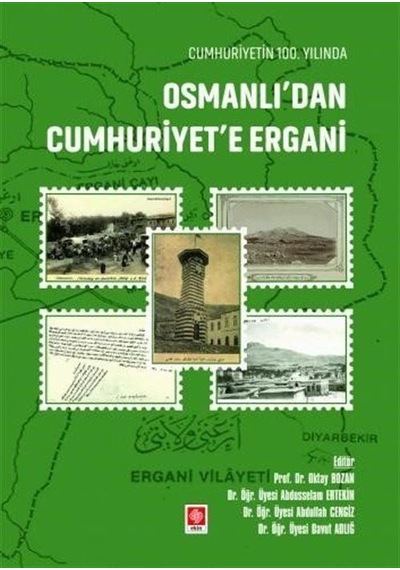 Cumhuriyetin 100. Yılında Osmanlı'dan Cumhuriyet'e Ergani / Ko...