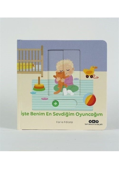Hareketli Büyüyorum Serisi 4 / İşte Benim En Sevdiğim Oyuncağı...