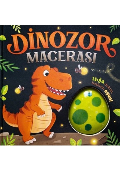 Işığıma Dokun / Dinozor Macerası / Anonim