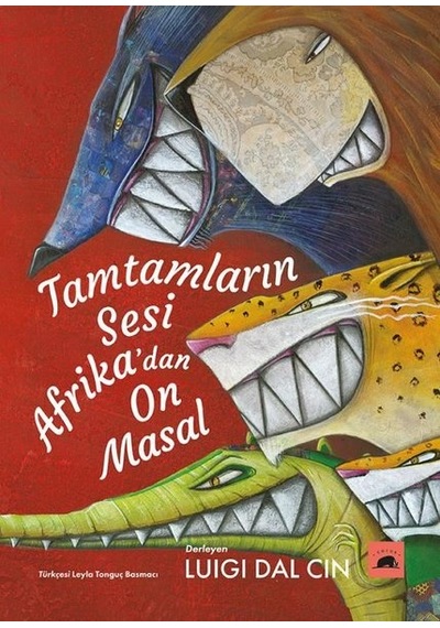 Tamtamların Sesi Afrika'dan On Masal- Kolektif Kitap