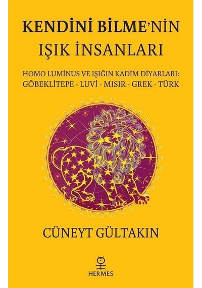 Kendini Bilme'nin Işık İnsanları / Cüneyt Gültakın