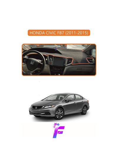 Honda Cıvıc Fb7 2011-2015 Torpido Örtüsü Güneşten Korur Kolay Montaj Tam Uyum F58 Torpido Halısı