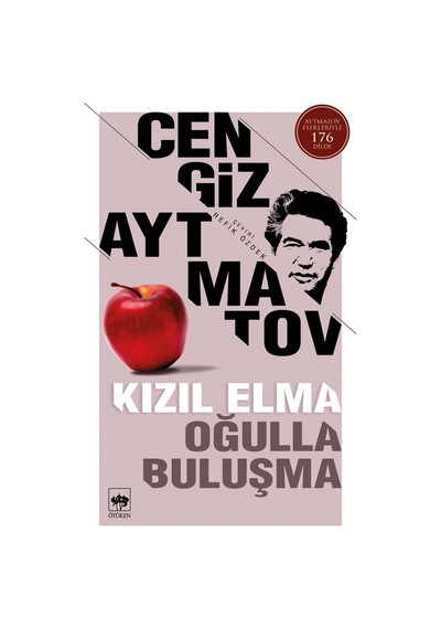 Kızıl Elma & Oğulla Buluşma - Cengiz Aytmatov