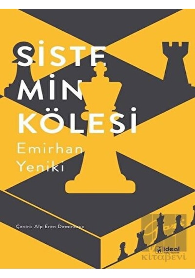Sistemin Kölesi - Emirhan Yeniki - İdeal Kültür Yayıncılık