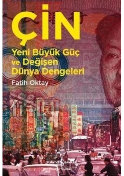 Çin - Fatih Oktay - İş Bankası Kültür Yayınları
