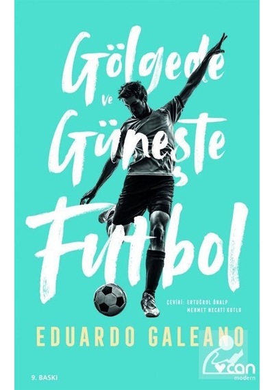 Mercankitap Gölgede Ve Güneşte Futbol / Eduardo Galeano