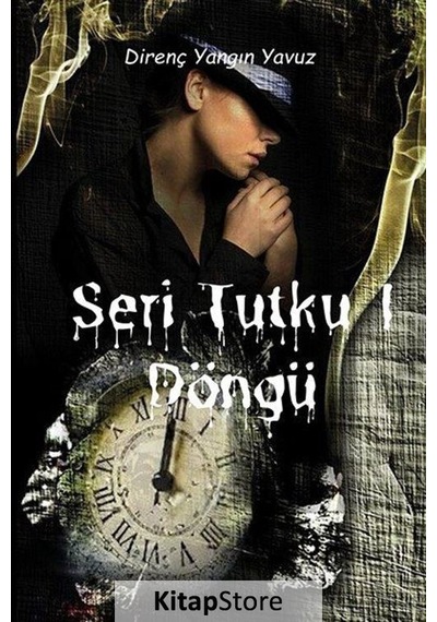Seri Tutku 1 - Döngü - Direnç Yangın Yavuz - Ritim Sanat Yayınları