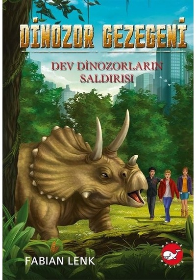 Dinozor Gezegeni 3 - Dev Dinozorların Saldırısı - Fabian Lenk - Beyaz Balina Yayınları