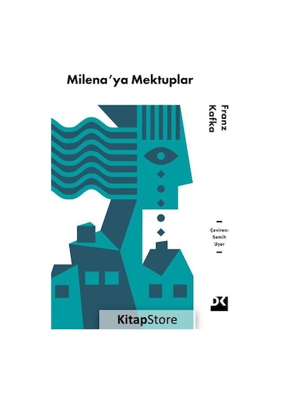 Milena'ya Mektuplar - Franz Kafka - Doğan Kitap