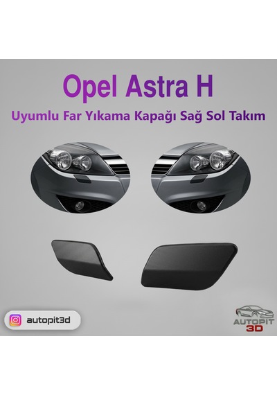 Opel Astra H Uyumlu Far Yıkama Kapağı Sağ Sol Takım