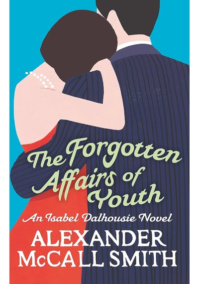 The Forgotten Affairs Of Youth