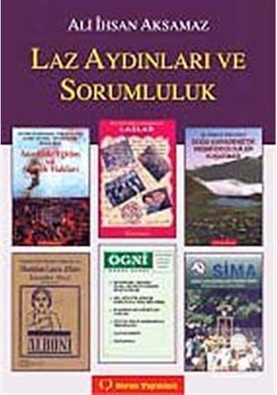 Laz Aydınları Ve Sorumluluk / Ali İhsan Aksamaz