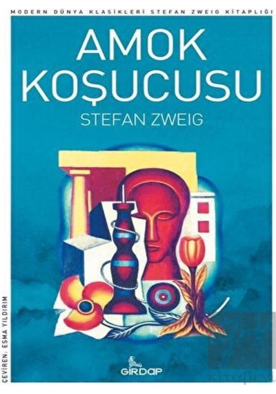 Amok Koşucusu - Stefan Zweig - Girdap