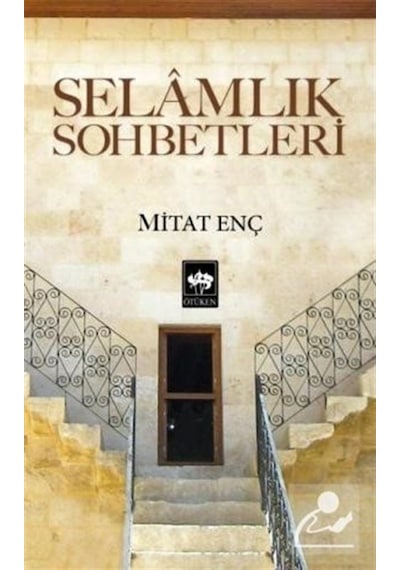 Selamlık Sohbetleri / Mitat Enç 9789754376203