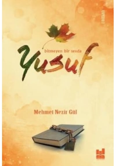 Yusuf - Mehmet Nezir Gül - MGV Yayınları