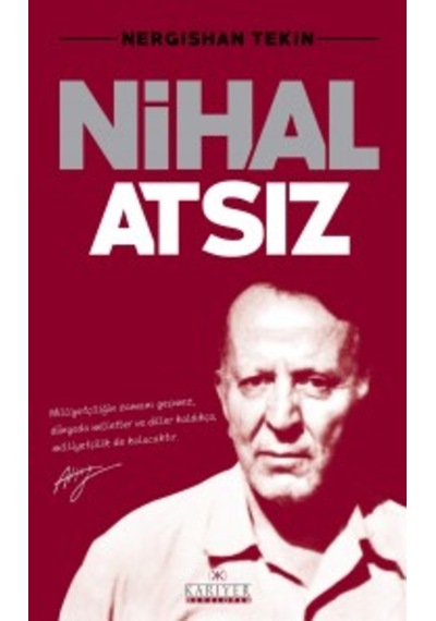 Nihal Atsız Nergishan Tekin Kariyer Yayincilik 9786059916011