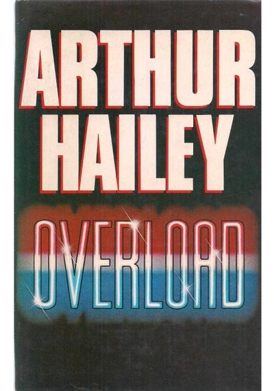 Overload - Arthur Hailey